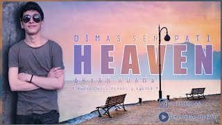 Download lagu HEAVEN - DIMAS SENOPATI | Audio Kreasi | Lyrics | 🎧 mp3