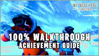We Were Here Together - 100% Achievement Walkthrou