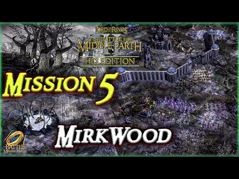 LOTR: BFME 2 [Patch 1.09v2] - Evil Campaign | Mission 5 | Mirkwood | HD edition - 2K