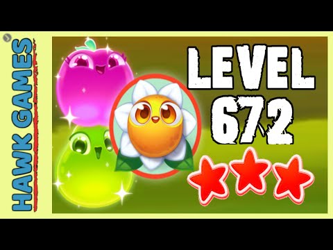 Farm Heroes Super Saga Level 672 Hard - 3 Stars Walkthrough, No Boosters