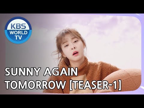 Thumbnail for video: Sunny Again Tomorrow | [Teaser-Ver.1]