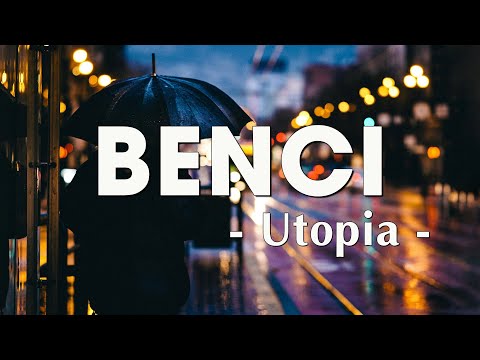 Utopia - Benci - Lirik