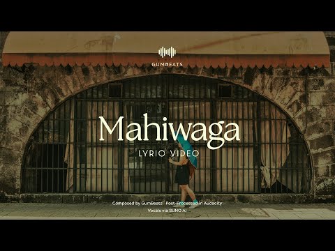Mahiwaga (Lyric Video)