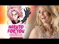 For You - Naruto (MAKING OF) 
