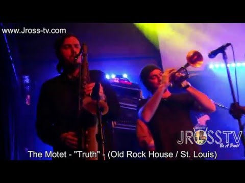 James Ross @ The Motet - "Truth" - (Old Rock House) - www.Jross-tv.com (St. Louis)