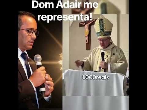 Dom Adair: o bispo que representa o povo brasileiro e a vida.