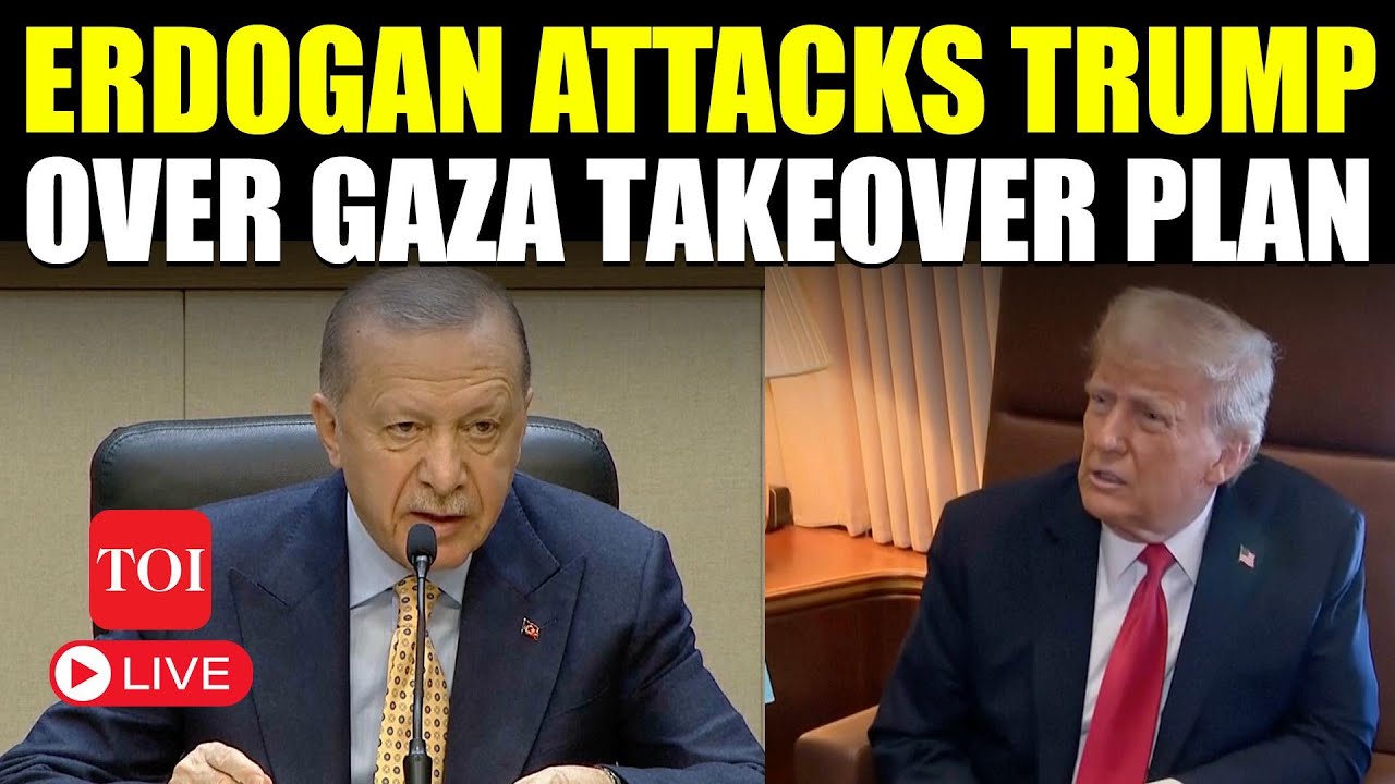 Trump Vs Erdogan LIVE | 'You Don't Have Power...': Turkey President Shoots Down US Gaza Takeover