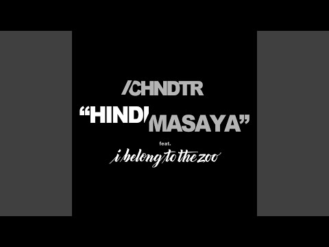 Hindi Masaya