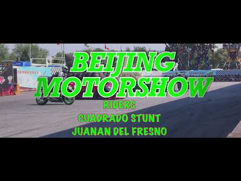 BEIJING MOTORSHOW  —  CUADRADO STUNT y JUANAN DEL FRESNO