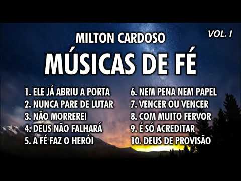 Milton Cardoso - Músicas de Fé (COLETÂNEA) Vol. 1