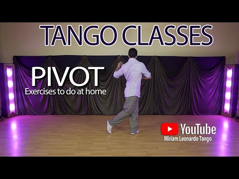Tango Technique for leaders (Pivot exercises to do at home) by Leonardo Barrionuevo
