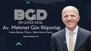 Avukat Mehmet Gün ile Röportaj | Bir Günde Değil