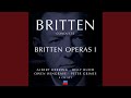 Britten: Billy Budd, Op.50 / Act 2 - "I Don't Like The Look Of the Mist"
