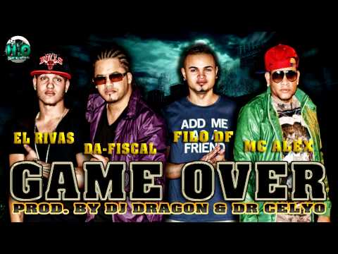 Game Over_Mc Alex Feat Da-Fiscal_El Rivas & Filo DF_Prod. by Dj Dragon & Dr Celyo.wmv