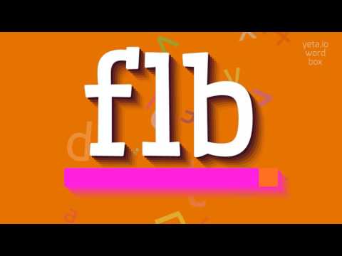 FLB – WIE SAGT MAN FLB? (FLB - HOW TO SAY FLB?)