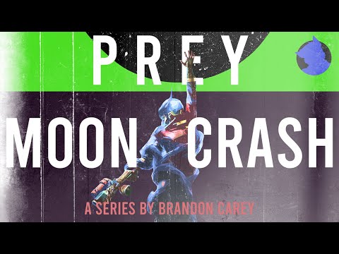 Prey: Mooncrash - Finale