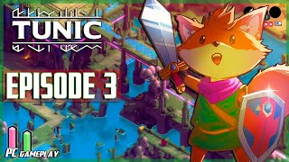 TUNIC - Gameplay walkthrough part 3 (PC GAMEPLAY)