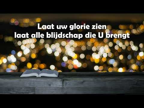 Opwekking met tekst 557 Laat Uw glorie zien (versie 1)