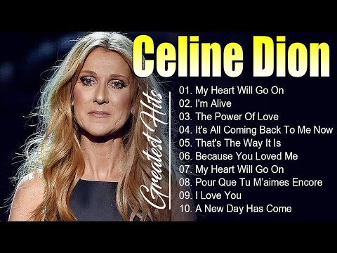 Celine Dion Greatest Hits ???? The Best of Celine Dion #celinedion