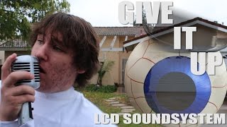 LCD Soundsystem- Give It Up (Fan Made Music Video)