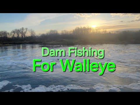 Dam Fishing For Walleye.