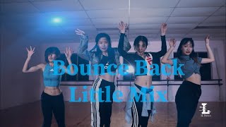 Bounce Back - Little Mix / TiffanyX Choreography