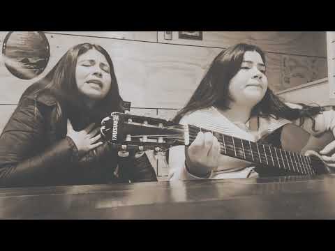 Te siento-Hna Javiera y Solange Soto (alabanza Hno. Mario Godoy)