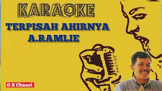 Download lagu Karaoke Terpisah Ahirnya A Ramlie mp3 Download lagu Karaoke Terpisah Ahirnya A Ramlie mp3