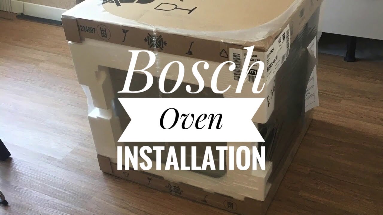BOSCH OVEN INSTALLATION VLOG