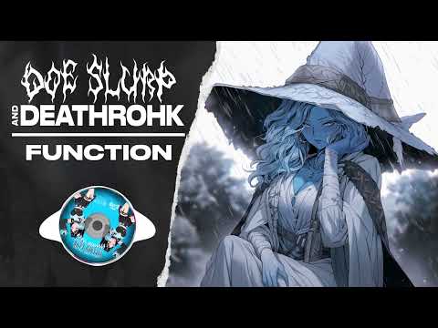 Doe Slurp x Deathrohk - FUNCTION