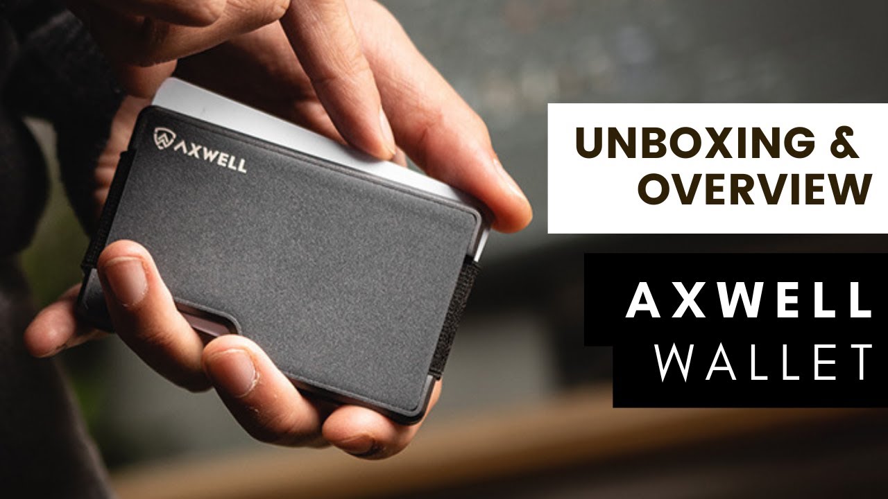 Axwell Wallet [Unboxing & Overview]