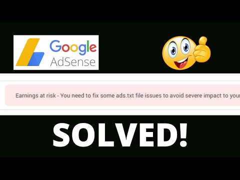 Earnings at Risk - You need to fix some ads.txt! How to Solve it on Google Adsense? for WordPress