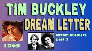 Tim Buckley - Dream Letter - song about his son Jeff Buckley - Dream Brothers 3