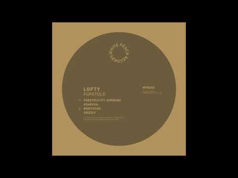 [WPR059] Lofty - Foretold (Full EP)