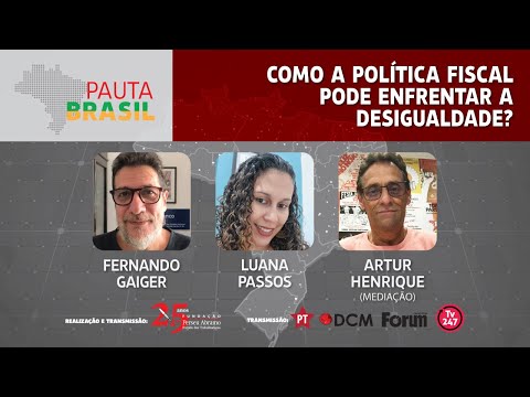 #aovivo | Como a política fiscal pode enfrentar a desigualdade? | Pauta Brasil