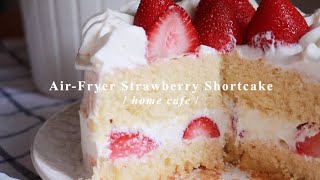 Cooking Vlog: Air-Fryer Strawberry Shortcake 🍰 | thatxxRin