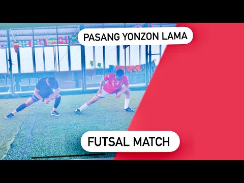 Pasang Yonzon lama | PYL Playing Futsal with his Team