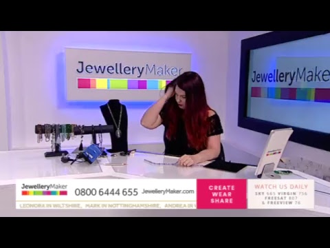 JewelleryMaker LIVE 04/07/17 1pm - 6pm