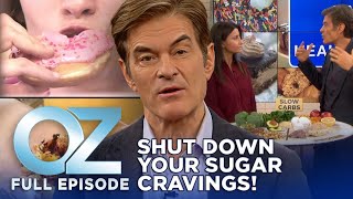 Download lagu 14 Days To Shut Down Your Sugar Cravings | Dr. Oz | S6 | Ep 11 | Full Episode mp3 Download lagu 14 Days To Shut Down Your Sugar Cravings | Dr. Oz | S6 | Ep 11 | Full Episode mp3