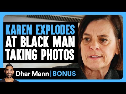 KAREN EXPLODES At BLACK MAN Taking Photos | Dhar Mann Bonus!