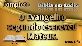  Bblia em udio, O evangelho de Mateus (Completo) .