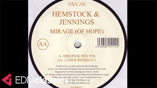 Hemstock & Jennings - Mirage (Of Hope) (Original Mix) (2001)