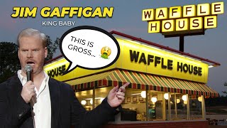 &quot;Waffle House&quot; - Jim Gaffigan Standup (King Baby)
