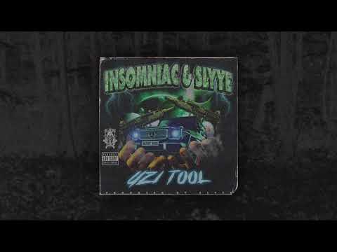 INSOMNIAC x SLYYE - UZI TOOL [Prod. SLYYE]