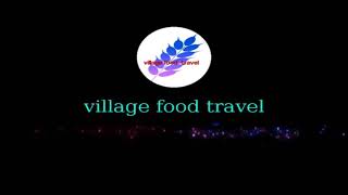preview picture of video 'Village food travel'