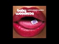 Baby Woodrose - Love Comes Down