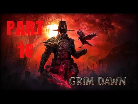 Grim Dawn Walkthrough Gameplay Part 18 - KILL CRONLEY! [PC/HD/60fps]