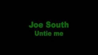 Joe South - Untie Me