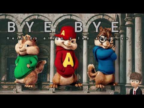 Redimi2 x Alex Zurdo x Funky Ft Dahian Bye Bye (Versión Alvin Y Las Ardillas)