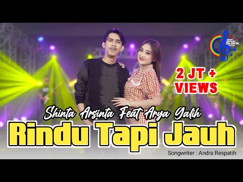 Shinta Arsinta Feat Arya Galih - Rindu Tapi Jauh (Official Music Video)